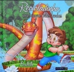 Capa do livro Recicladinho, uma viagem pelas lendas: Boitatá
