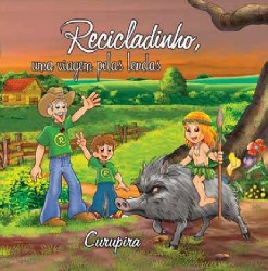 Capa do livro Recicladinho, uma viagem pelas lendas: Curupira